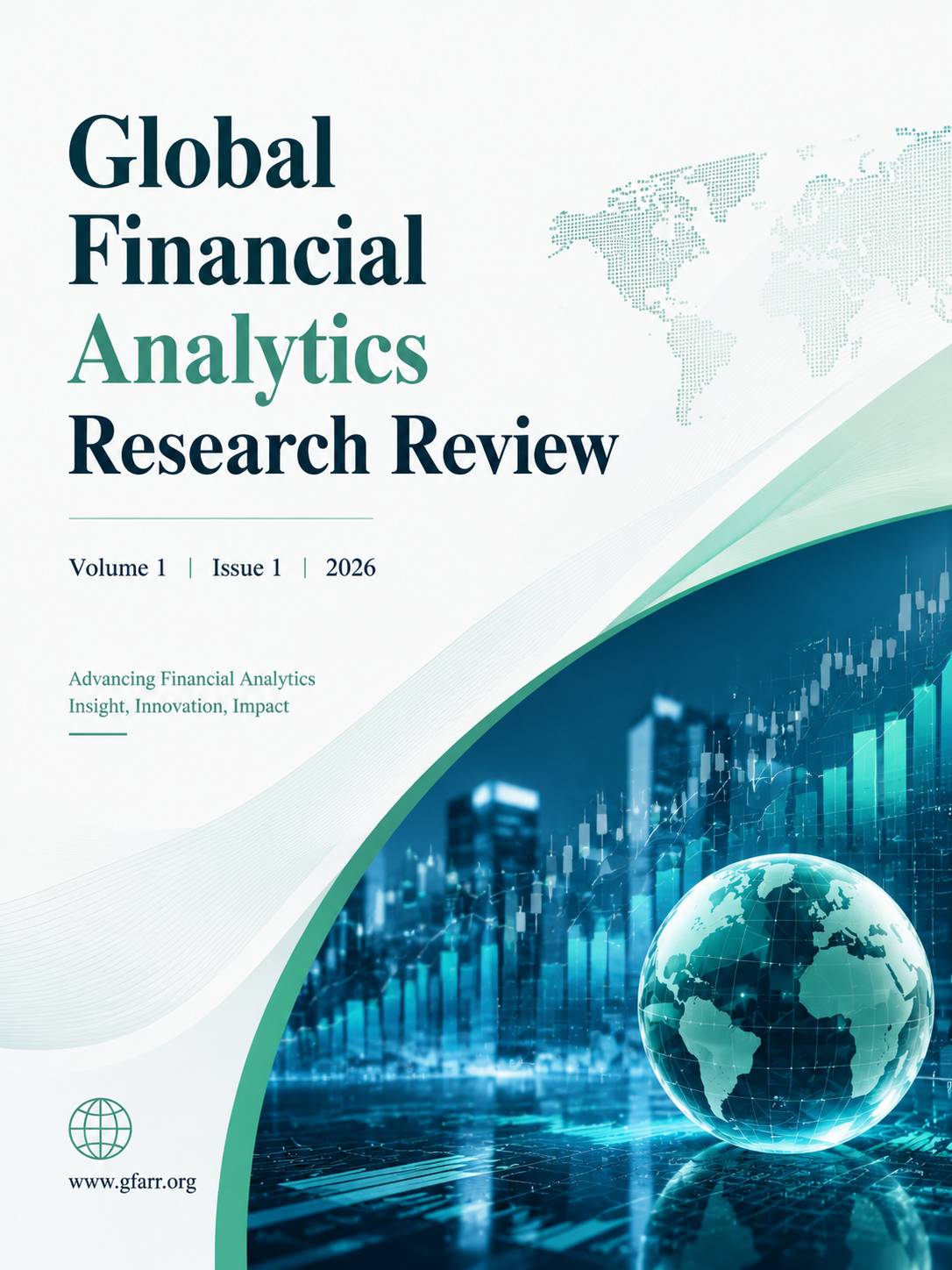 					View Vol. 1 No. 1 (2026): Global Financial Analytics Research Review
				